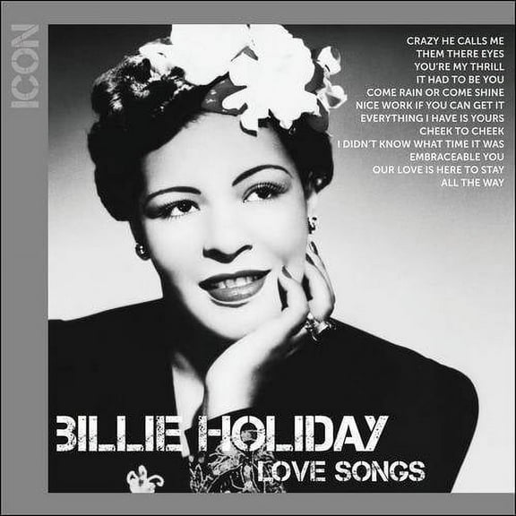 Icon Series: Love Songs - Billie Holiday