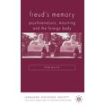 thumbnail image 1 of Freud's Memory: Psychoanalysis, Mourning and the Foreign Body (Language, Discourse, Society), 1 of 2