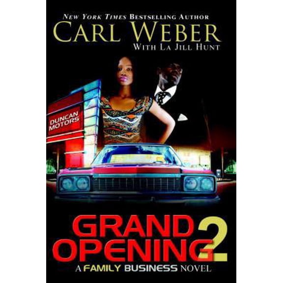 Pre-Owned Grand Opening 2: A Family Business Novel (Hardcover) 1622866045 9781622866045