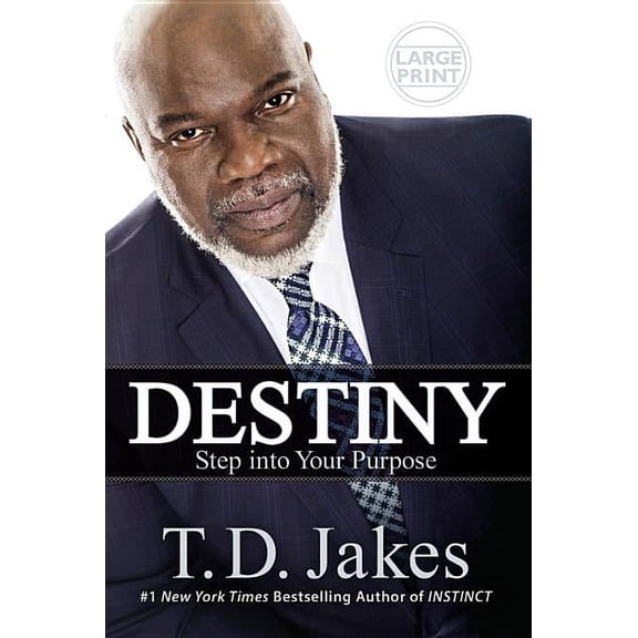Destiny: Step Into Your Purpose, (Hardcover)