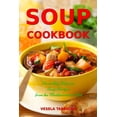 thumbnail image 2 of Pre-Owned Soup Cookbook: Incredibly Delicious Soup Recipes from the Mediterranean Diet: Mediterranean Cookbook and Weight Loss for Beginners (Paperback) 1521315701 9781521315705, 2 of 2