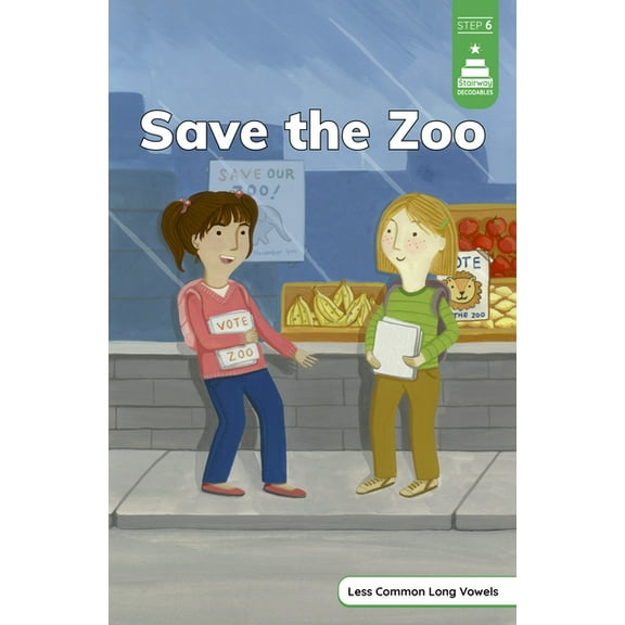 Stairway Decodables Step 6 Save the Zoo, (Paperback)