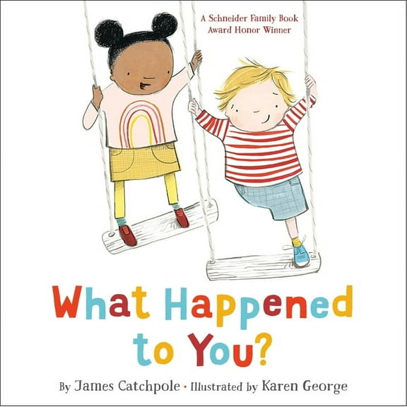 What Happened to You? What Happened to You?, Book 1, (Hardcover)