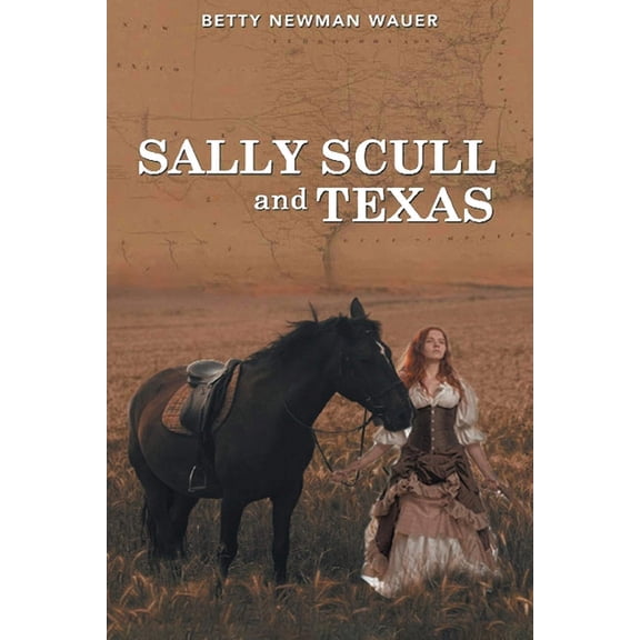 Sally Scull and Texas, (Paperback)