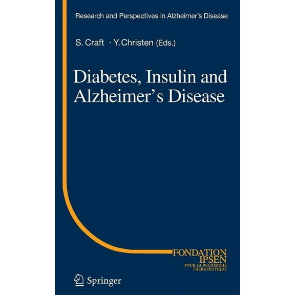 Research and Perspectives in Alzheimer&a Diabetes, Insulin and Alzheimer's Disease, (Hardcover)