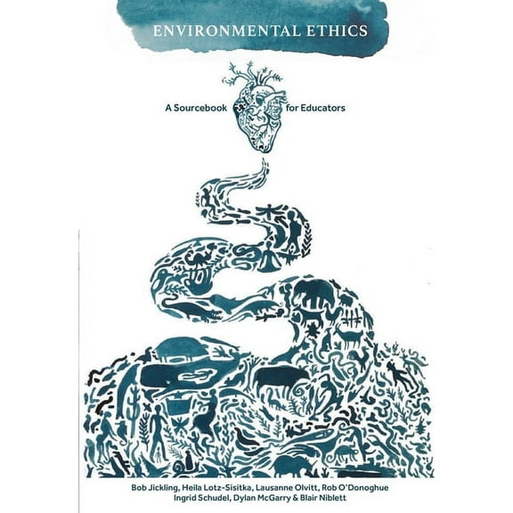 Environmental Ethics : A Sourcebook for Educators (Paperback)