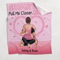 thumbnail image 4 of Grab My Waist Pull Me Closer - Personalized Couple Blanket, 4 of 7