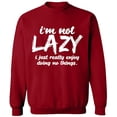 thumbnail image 2 of OXI Crewneck Sweatshirt - I Am Not Lazy, Basic Casual Sweatshirts for Men's and Women Fleece Sweatshirt Long Sleeve - Antiquee Cherry Small, 2 of 2