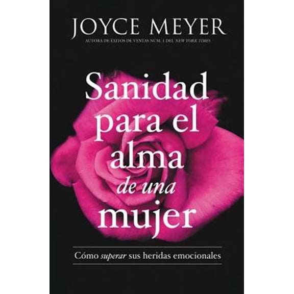 Pre-Owned Sanidad Para El Alma de Una Mujer: Cómo Superar Sus Heridas Emocionales Paperback