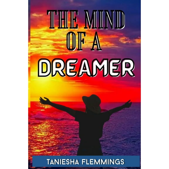 The Mind Of A Dreamer (Paperback)