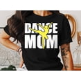 thumbnail image 2 of Dance Mom Mommy Mother Dancer Ballerina Ballet Dancing Gift T-Shirt Dance Teacher Dancer Birthday Holiday Presents Tshirt, 2 of 10