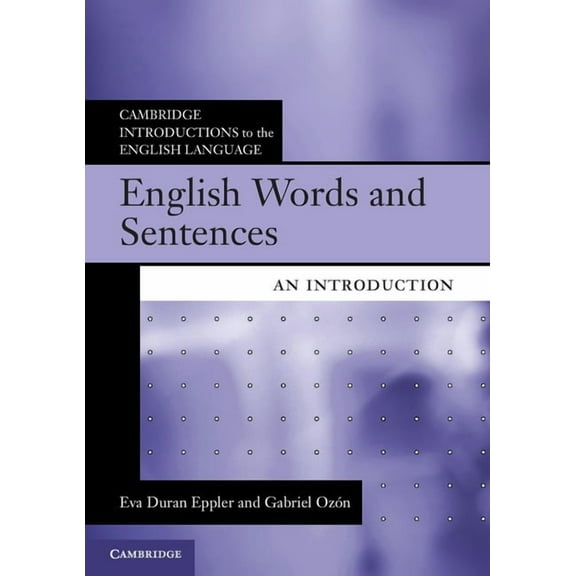 Cambridge Introductions to the English L English Words and Sentences: An Introduction, (Paperback)