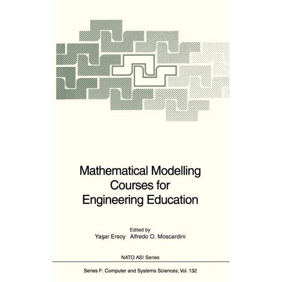 NATO Asi Subseries F: Mathematical Modelling Courses for Engineering Education, Book 132, (Hardcover)
