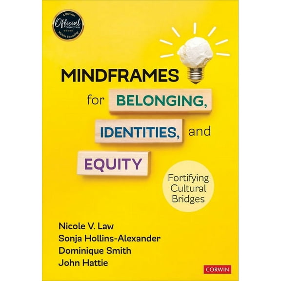 Mindframes for Belonging, Identities, and Equity: Fortifying Cultural Bridges, (Paperback)