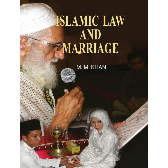 Islamic Law and Marriage (Hardcover)