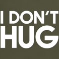 thumbnail image 3 of CafePress - I Don't Hug Dark T Shirt - Men's Classic Graphic Cotton T-Shirt, 3 of 4