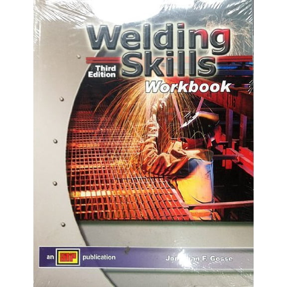 Pre-Owned Welding Skills Workbook, 9780826930118, 0826930115, Paperback, 3rd edition