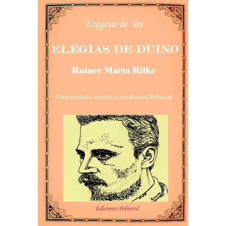 Exegesis de las Elegías de Duino, (Paperback)