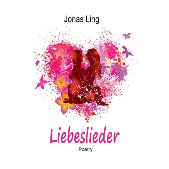Liebeslieder: Poetry, (Paperback)