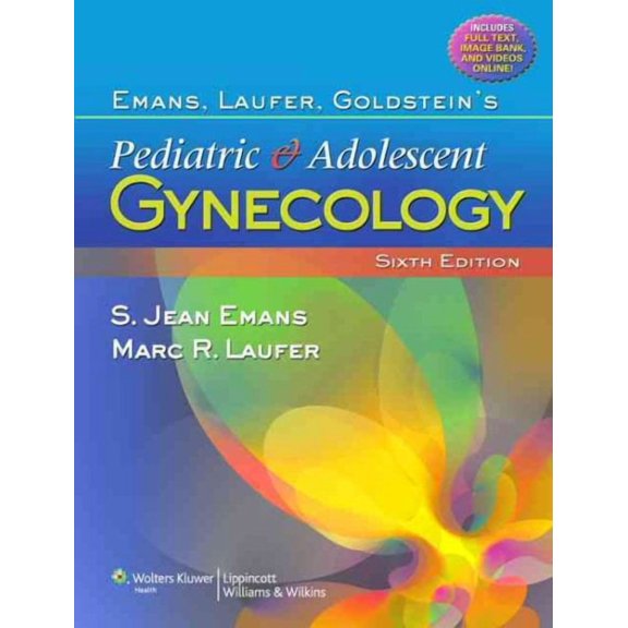 Emans, Laufer, Goldstein's Pediatric and Adolescent Gynecology