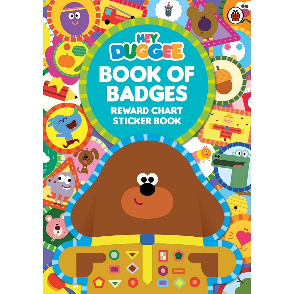 Hey Duggee: Duggee's Book of Badges : Reward Chart Sticker Book ...