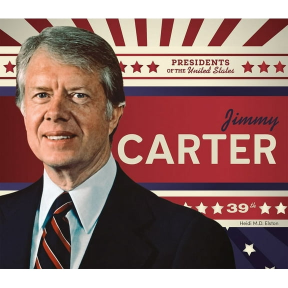 Presidents of the United States Jimmy Carter, (Hardcover)