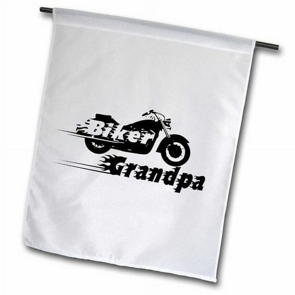 3dRose, Biker Grandpa. motorbike motorcycle granddad. Fast bike. cool black and white flaming text. Grandad, 12 x 18 inch Garden Flag