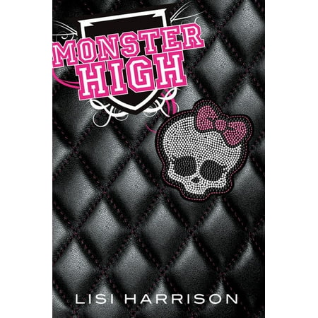Monster High: Monster High, T1 - eBook