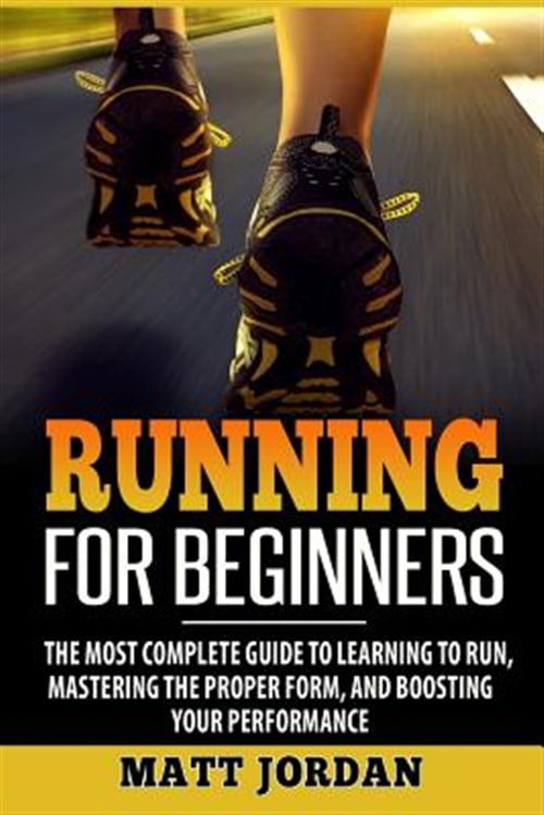Pre-Owned Running for Beginners : The Most Complete Guide to Learning ...
