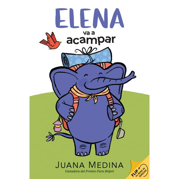 The Elena Elena Camps/Elena Va a Acampar: A Dual Edition Flip Book, (Hardcover)