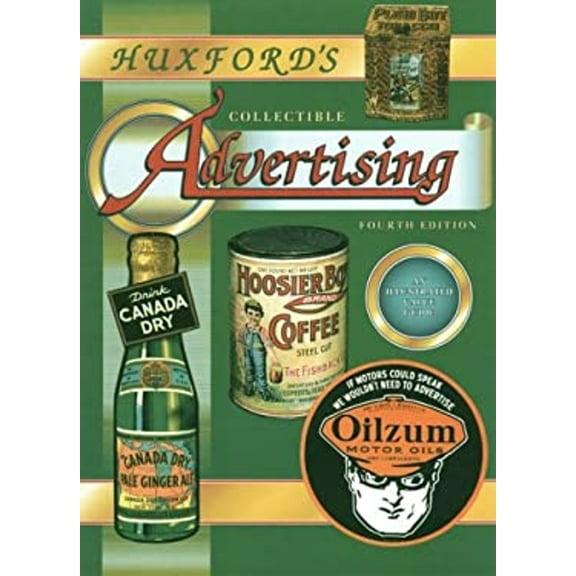 Pre-Owned Huxford's Collectible Advertising (Hardcover) 157432084X 9781574320848