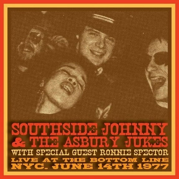 Southside Johnny & Asbury Jukes / Spector,Ronnie - Live At The Bottom Line Nyc June 14th 1977 - Music & Performance - Vinyl