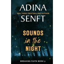 Breaking Faith Sounds in the Night: A faith-based domestic suspense novel, Book 3, (Paperback)