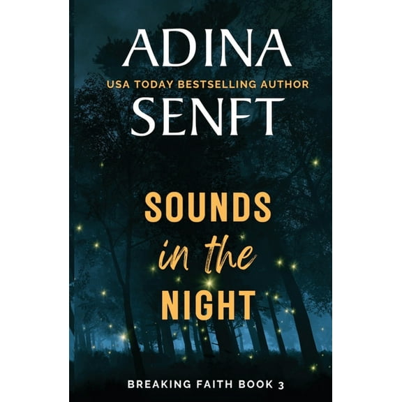 Breaking Faith Sounds in the Night: A faith-based domestic suspense novel, Book 3, (Paperback)