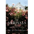thumbnail image 1 of Pre-Owned The Arrivals (Paperback) 0316097721 9780316097727, 1 of 1