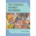 thumbnail image 2 of The Struggle Against Mourning, 2 of 2