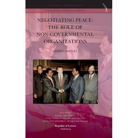 Negotiating Peace The Role Of NonGovernmental Organizations