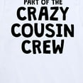 thumbnail image 3 of Instant Message - Part Of The Crazy Cousin Crew - Toddler And Youth Short Sleeve Graphic T-Shirt, 3 of 6