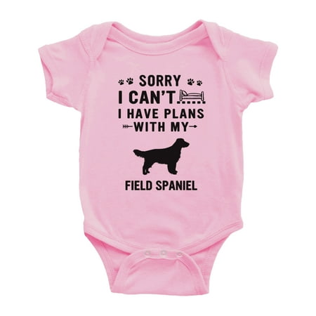 

Sorry I Can t I Have Plans With My Field Spaniel Love Pet Dog Cute Baby Romper (Pink 6-12 Months)