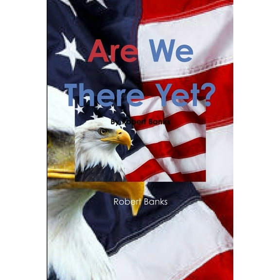 Are We There Yet?, (Paperback)