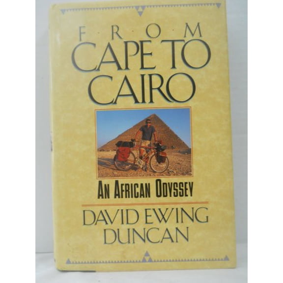Pre-Owned From Cape to Cairo: An African Odyssey (Hardcover) 1555840450 9781555840457