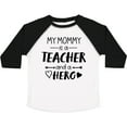 thumbnail image 3 of Inktastic My Mommy is a Teacher and a Hero Boys or Girls Toddler T-Shirt, 3 of 5