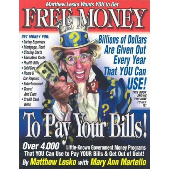 Pre-Owned Free Money to Pay Your Bills, 9781878346650, 1878346652, Paperback, Revised edition