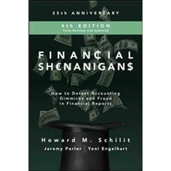 Pre-Owned Financial Shenanigans, Fourth Edition: How to Detect Accounting Gimmicks and Fraud in Financial Reports (PROFESSIONAL FINANCE & INVESTM) Paperback