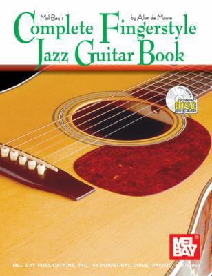 Pre-Owned Mel Bay Complete Fingerstyle Jazz Guitar (Paperback) 0786665599 9780786665594