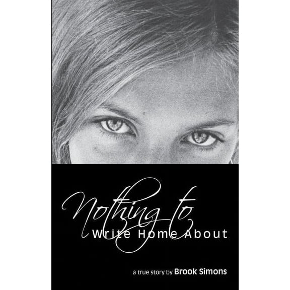 Nothing to Write Home About (Paperback)