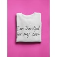 thumbnail image 3 of Thankful For My Son Graphic Sweatshirt Women -GoatDeals Designs, Female 4X-Large, 3 of 4