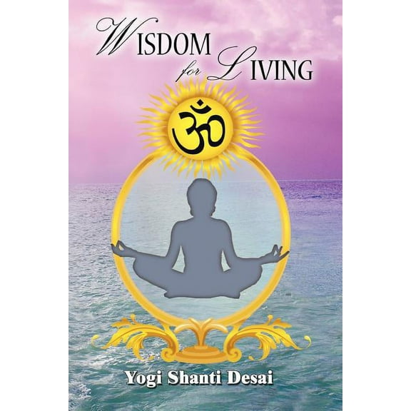 Wisdom For Living, (Paperback)