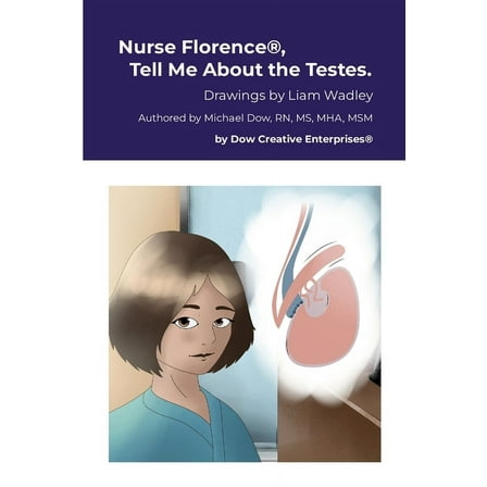 Nurse Florence(R), Tell Me About the Testes., (Paperback)