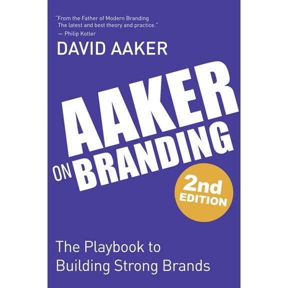 Aaker on Branding: The Playbook to Building Strong Brands, (Paperback)